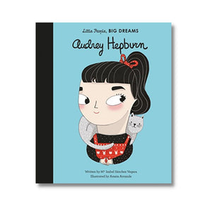 Little People, Big Dreams: Audrey Hepburn